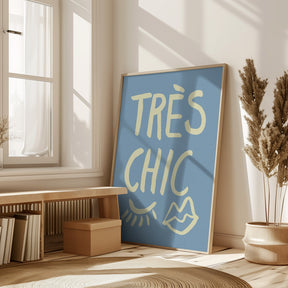 Très Chic Blue Poster