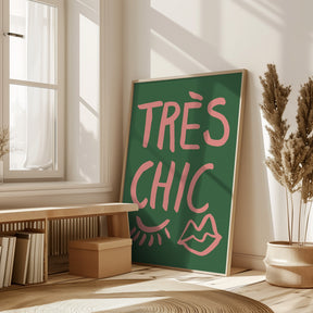 Très Chic Green Poster