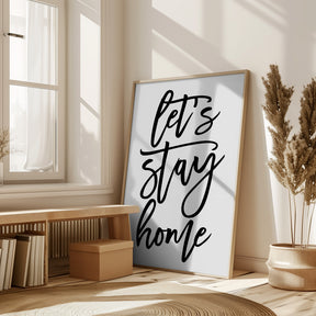 Handscripted let's stay home Poster