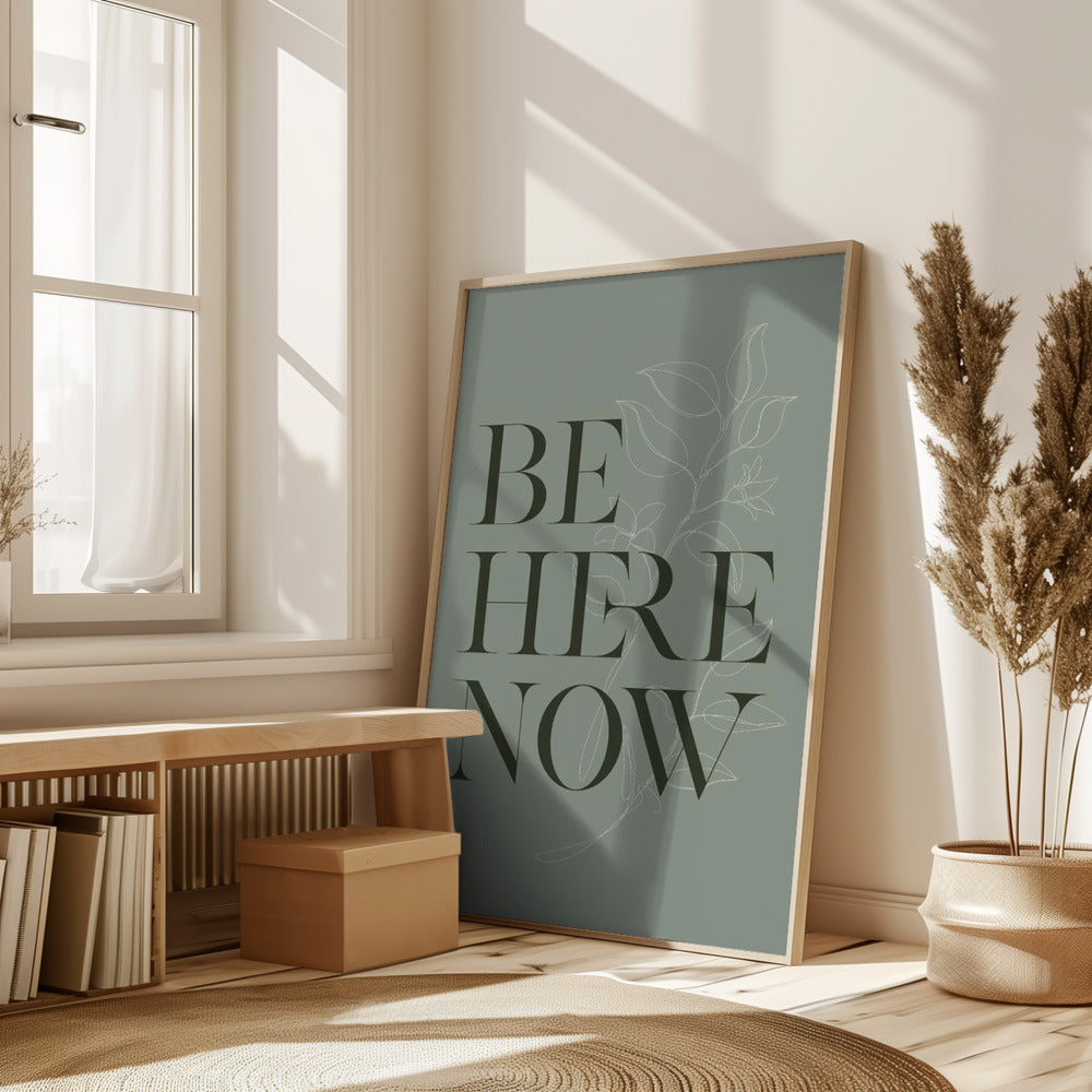 Be Here Now No1 Poster