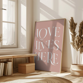 Love Lives Here Poster