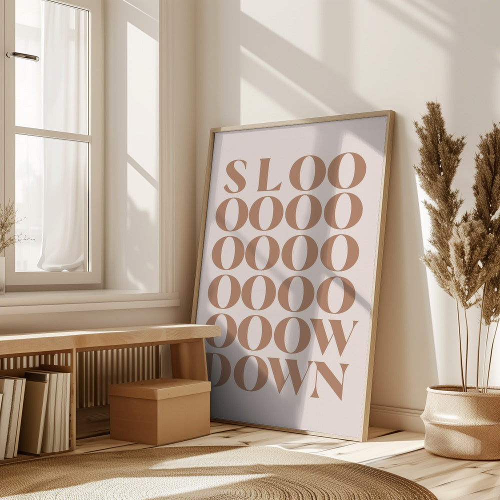 Slow Down Poster