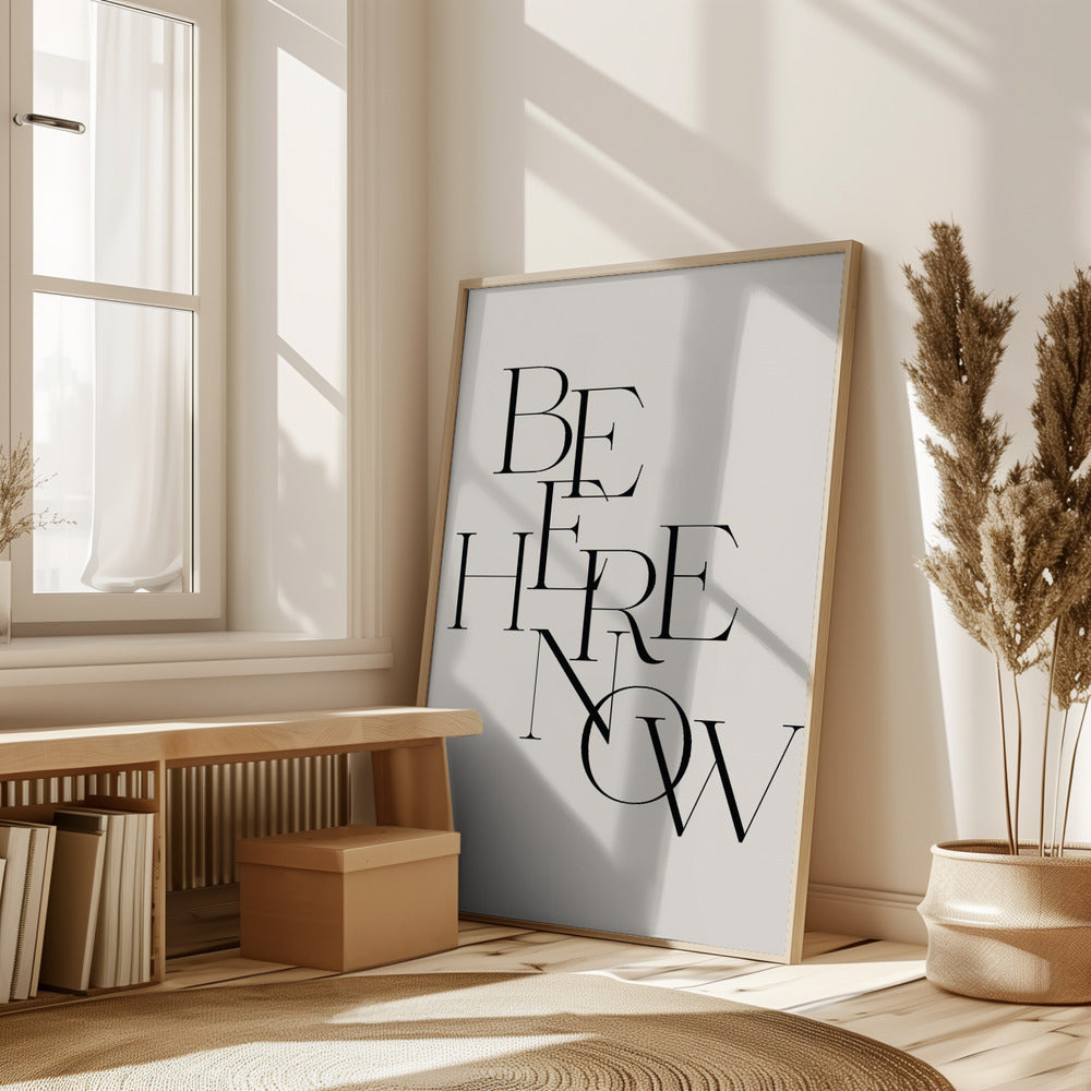 Be Here Now Poster