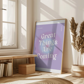 Great Things Are Coming Poster