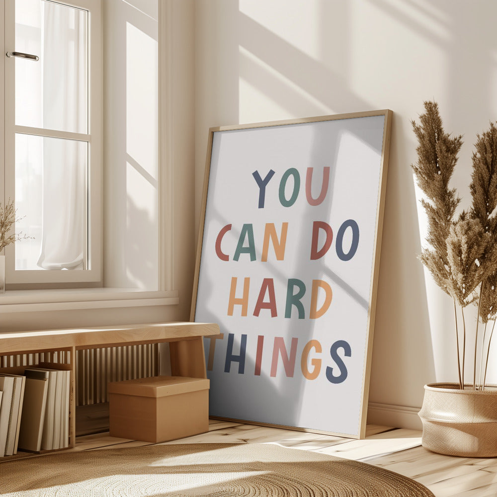 You Can Do Hard Things Poster