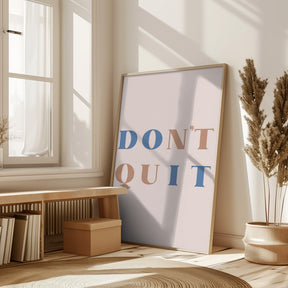 Dont Quit Poster