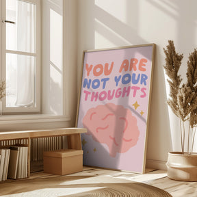 You Are Not Your Thoughts No2 Poster