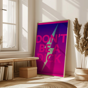 Dont Be a Dick Poster