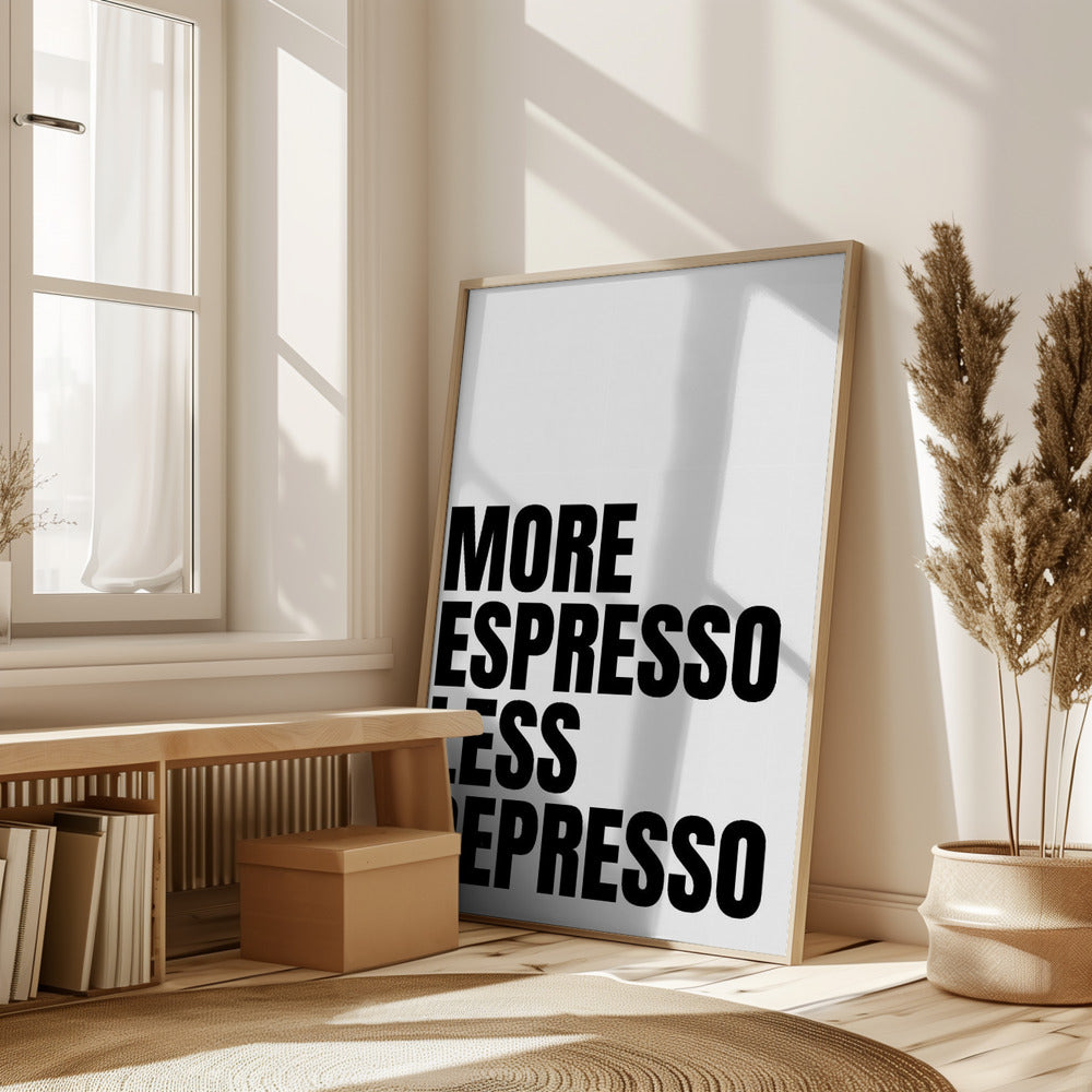 More Espresso Less Depresso - White Poster