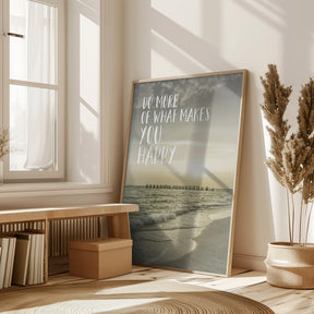 Do more of what makes you happy | Sunset Poster