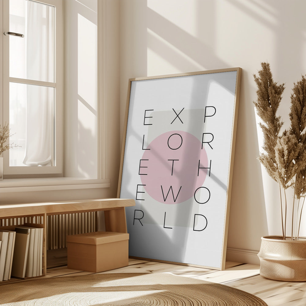 Explore the world - pink Poster