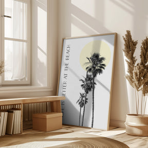 Life is better at the beach | palm trees Poster