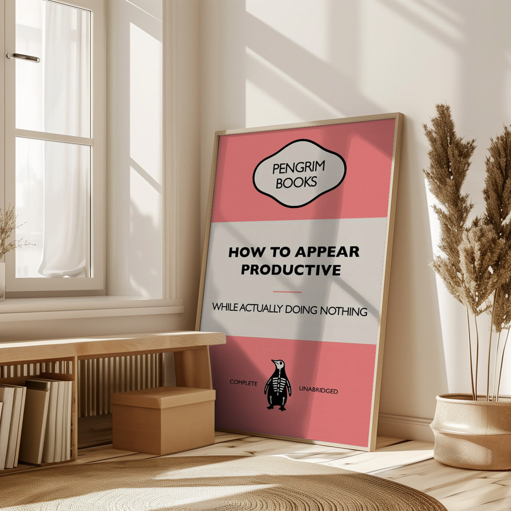 How To Appear Productive - Funny Vintage Book Cover - Sarcastic Self Help - Pink Poster