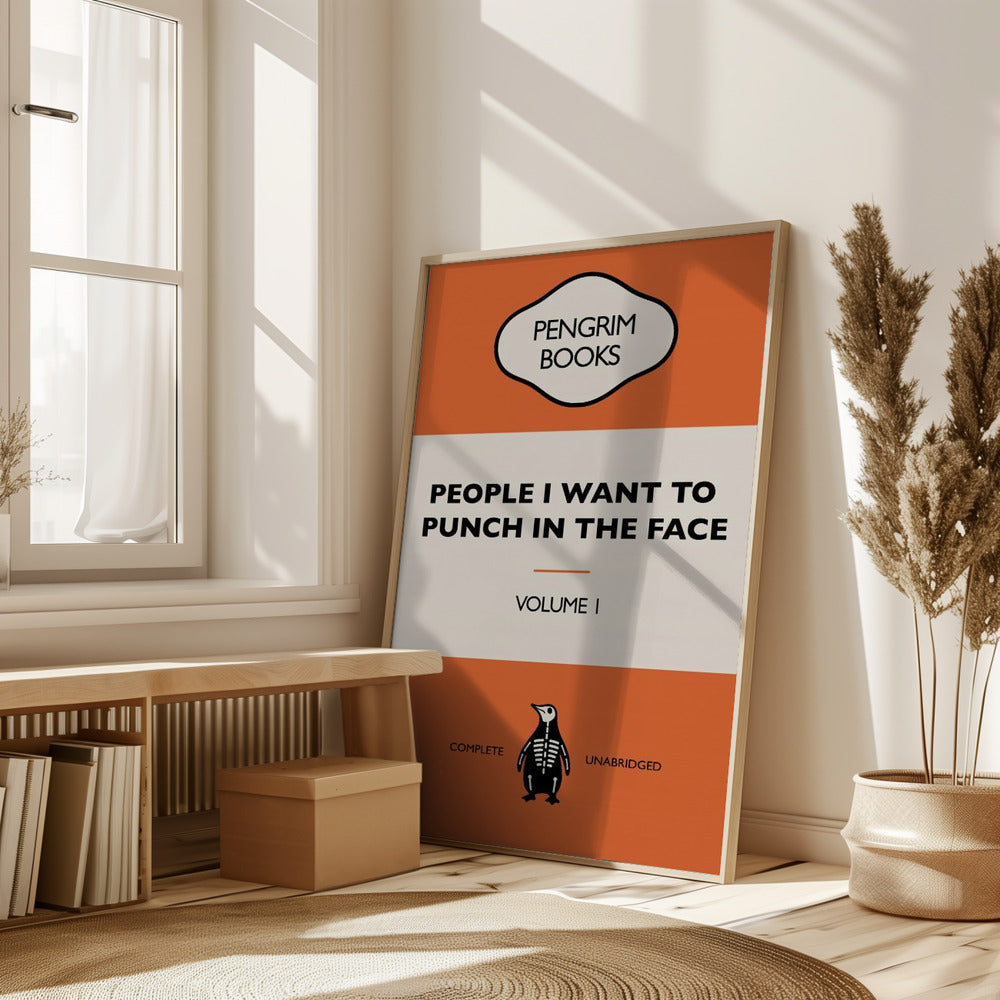 People I Want To Punch In the Face - Funny Vintage Book Cover - Sarcastic Self Help - Orange Poster