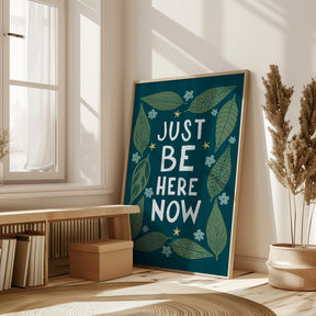 Just Be Nere Now Poster