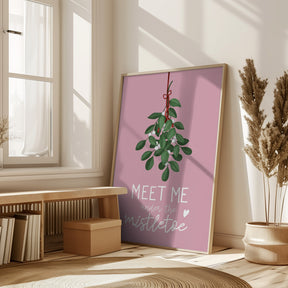 Meet me under the mistletoe Poster