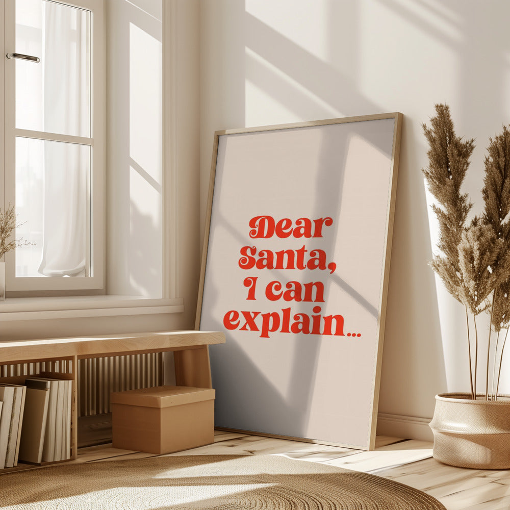 Dear Santa I can Explain Poster