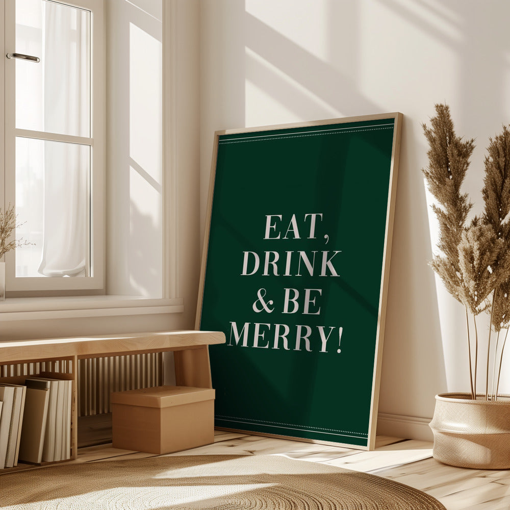 Eat,Drink And Be Merry Poster