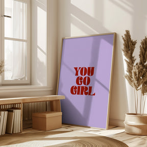 You Go Girl Poster