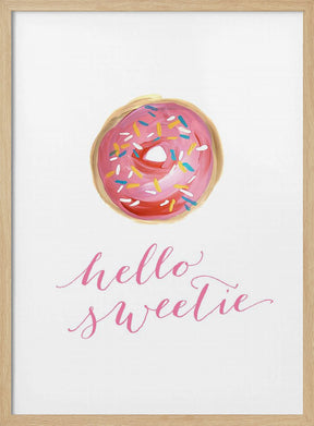 Hello sweetie Poster