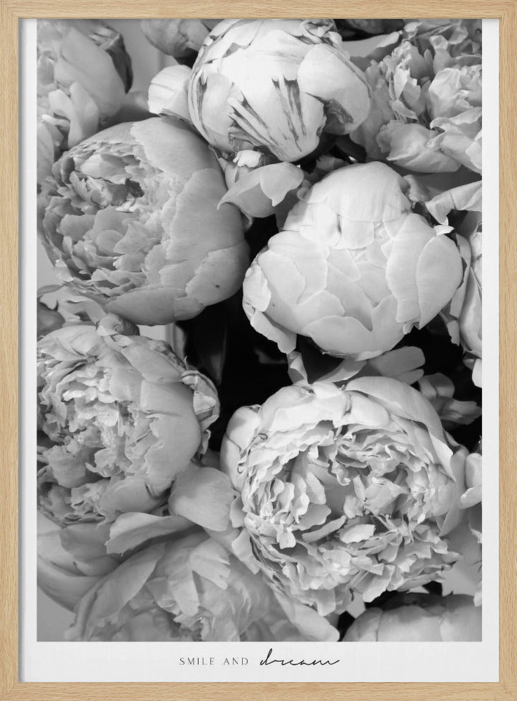 Smile and dream peonies BW Poster