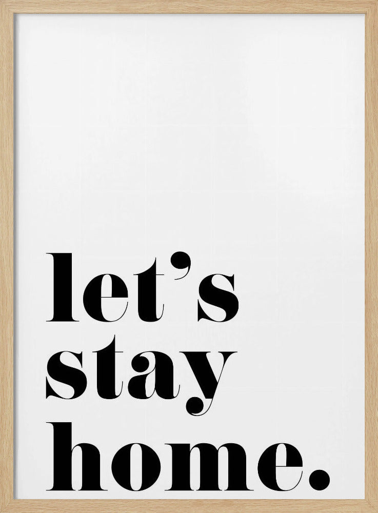 Let's stay home. Poster