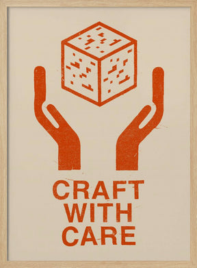 Craft With Care Nº1 Poster