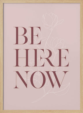 Be Here Now No3 Poster