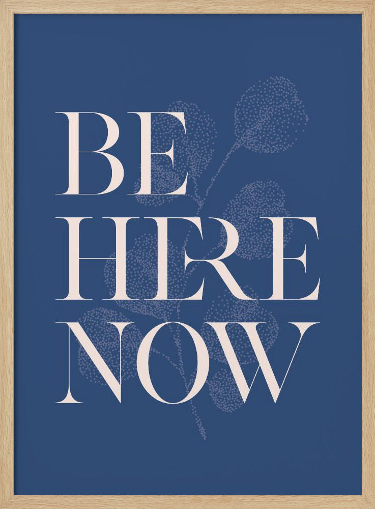 Be Here Now No2 Poster