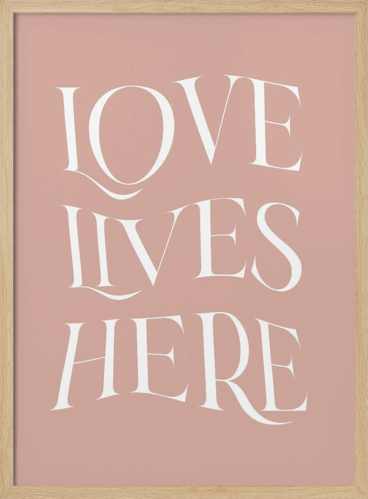 Love Lives Here Poster