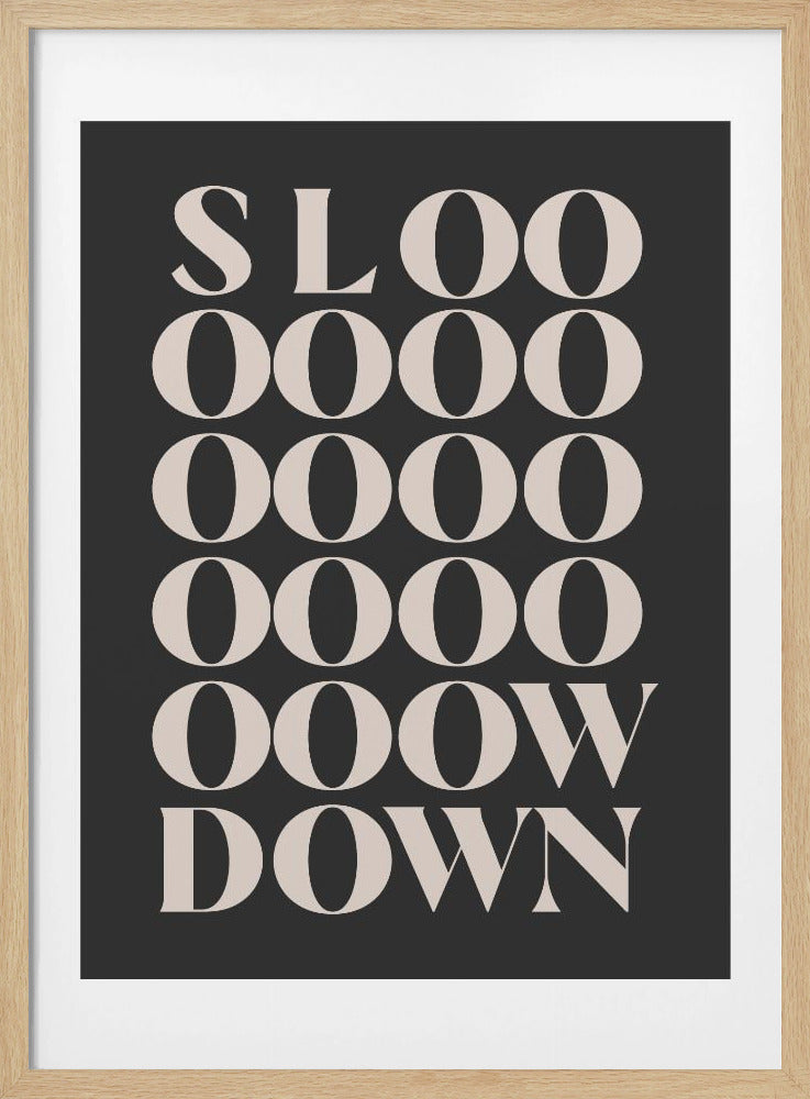 Slowdown Poster