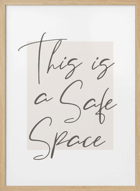 This Is a Safe Space Poster