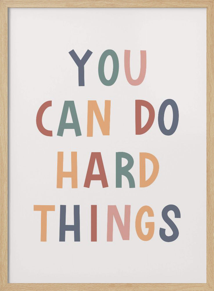 You Can Do Hard Things Poster