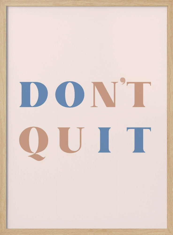 Dont Quit Poster