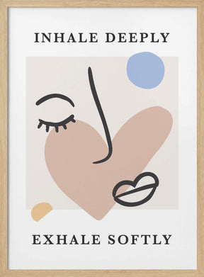 Inhale Deep Poster