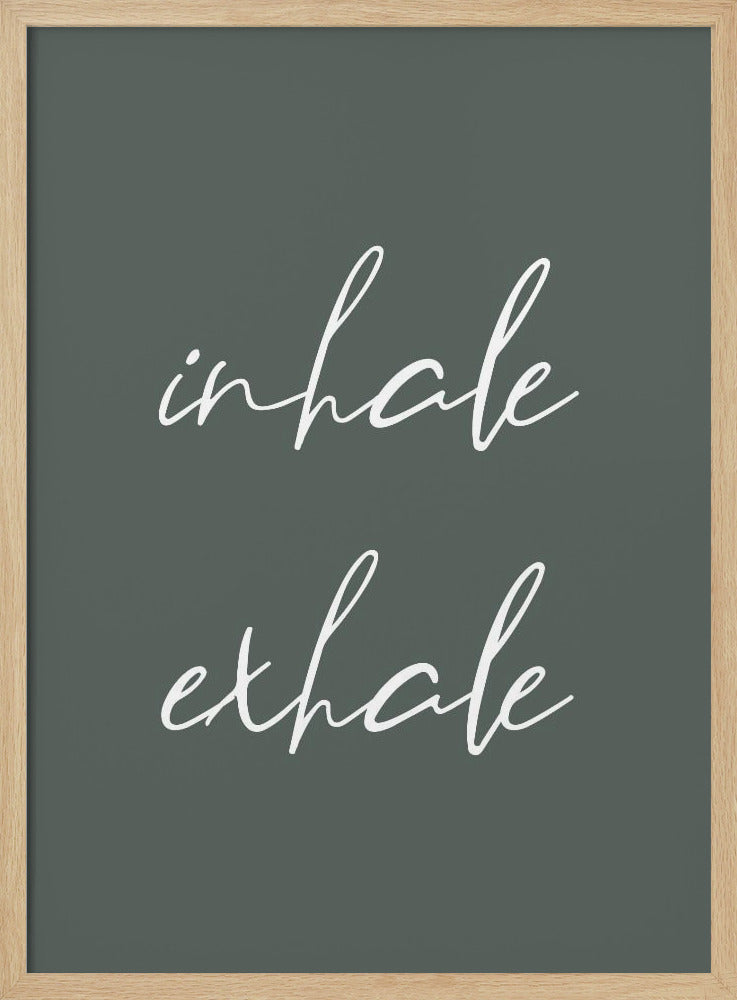 Inhale Exhale No2 Poster