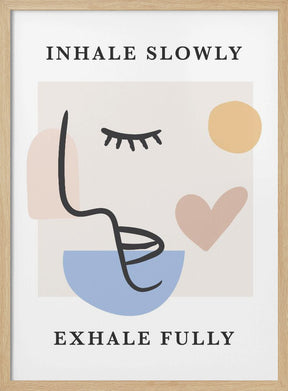 Inhale Slow Poster