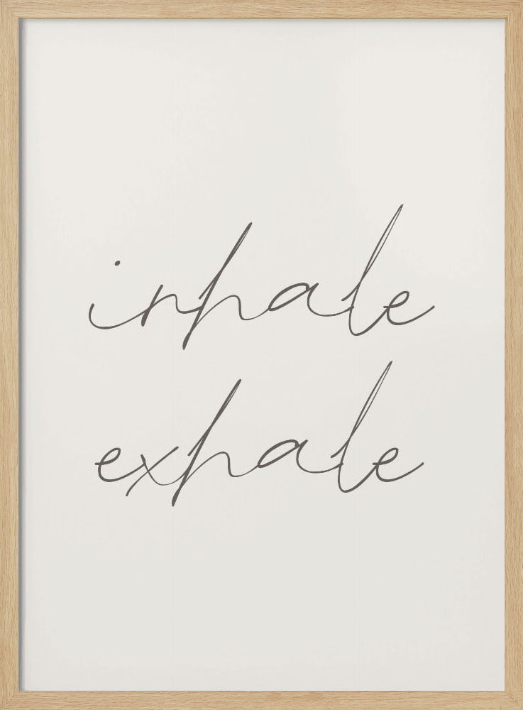 Inhale Exhale Poster