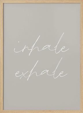 Inhale Exhale Poster