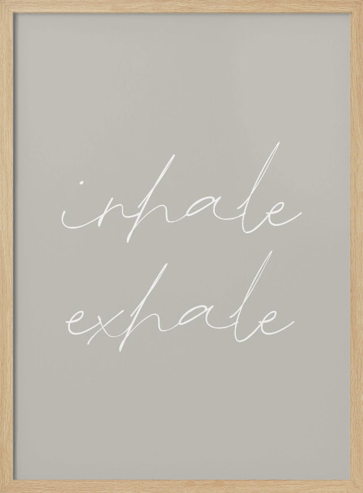 Inhale Exhale Poster