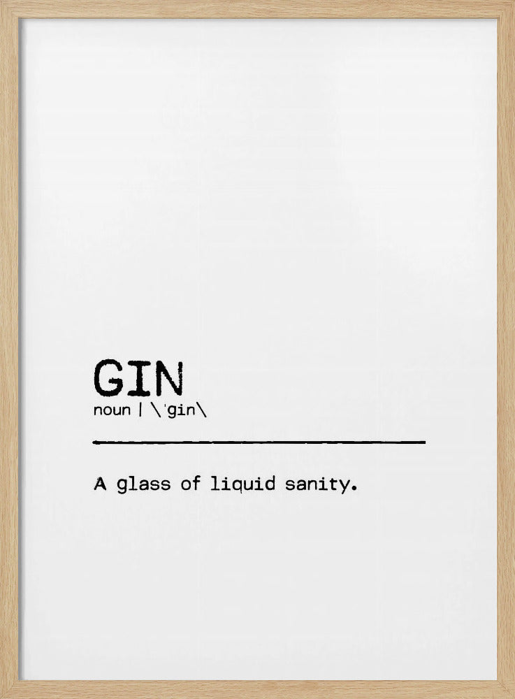 Quote Gin Sanity Poster