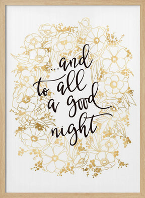 And to all a good night with gold flowers Poster