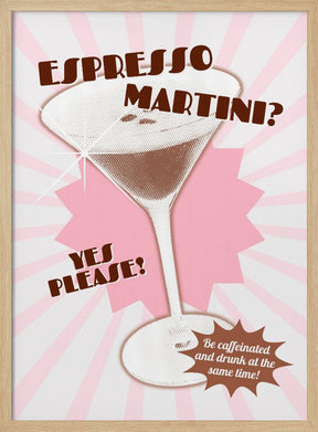 Espresso Martini Yes Please! Poster