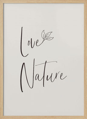 Love nature - minimalist Poster