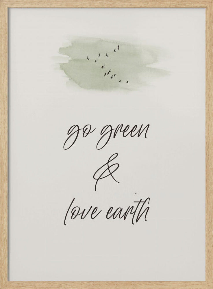 Go green - Love earth Poster