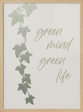 Green mind - Green life Poster