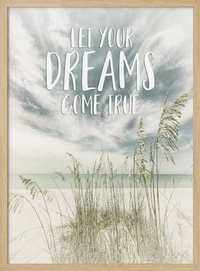 Let your dreams come true | Oceanview Poster