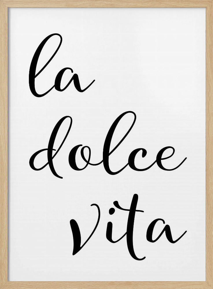 La dolce vita - sweet life Poster