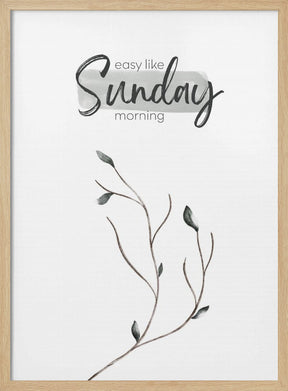 Easy like Sunday morning Poster