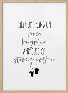 Strong Coffee Poster